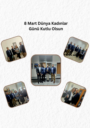 8 Mart Dünya Kadınlar Günü Kutlu Olsun