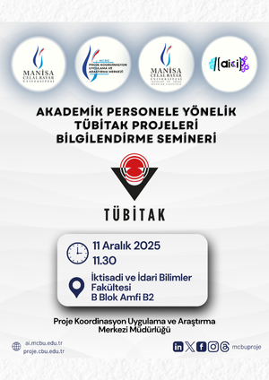 Akademik Personele Yönelik TÜBİTAK Projeleri Bilgilendirme Semineri